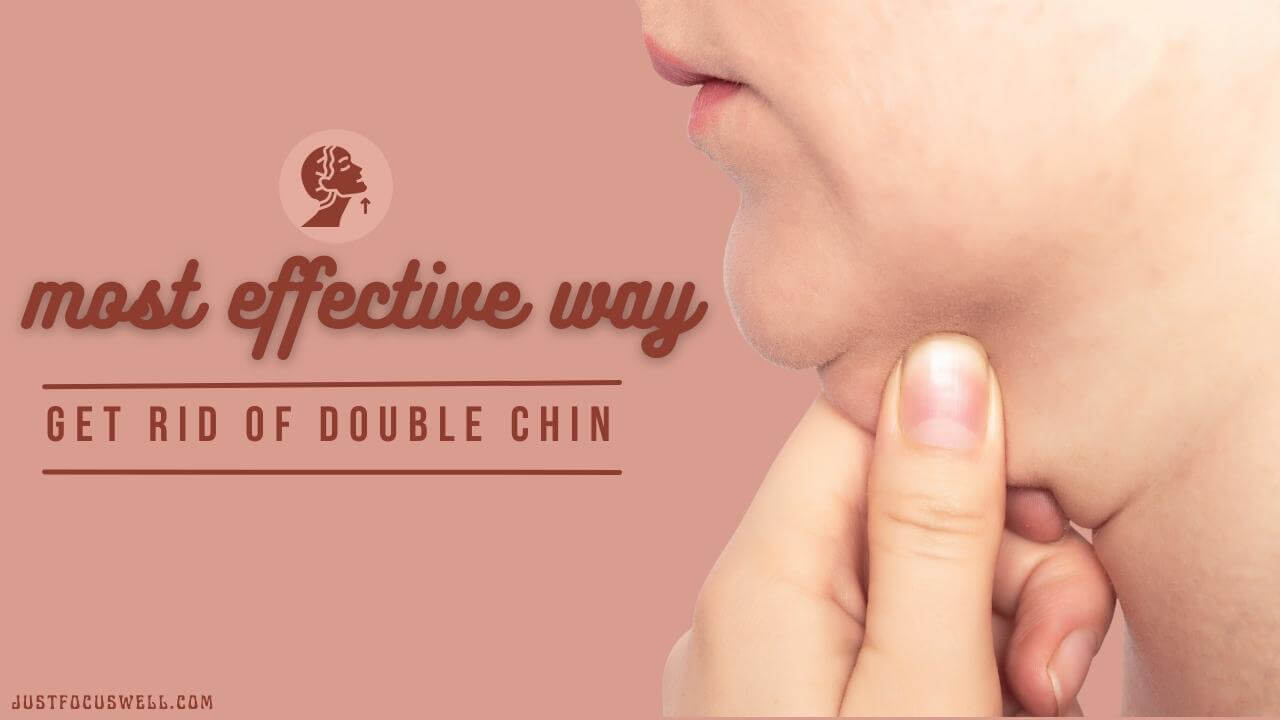 Most EffHow To Get Rid Of Double Chin Naturally