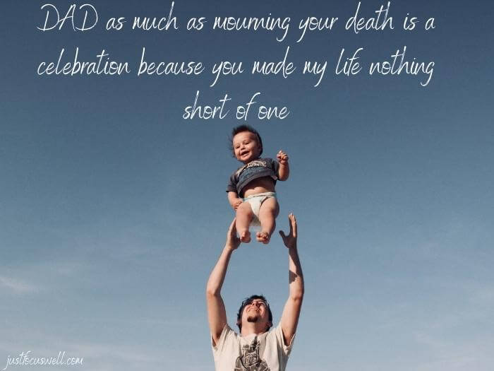 Celebration Of Life Quotes For Dad